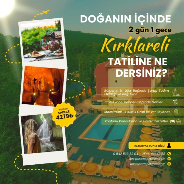 Doğanın İçinde 2 gün 1 gece Kırklareli Tatili